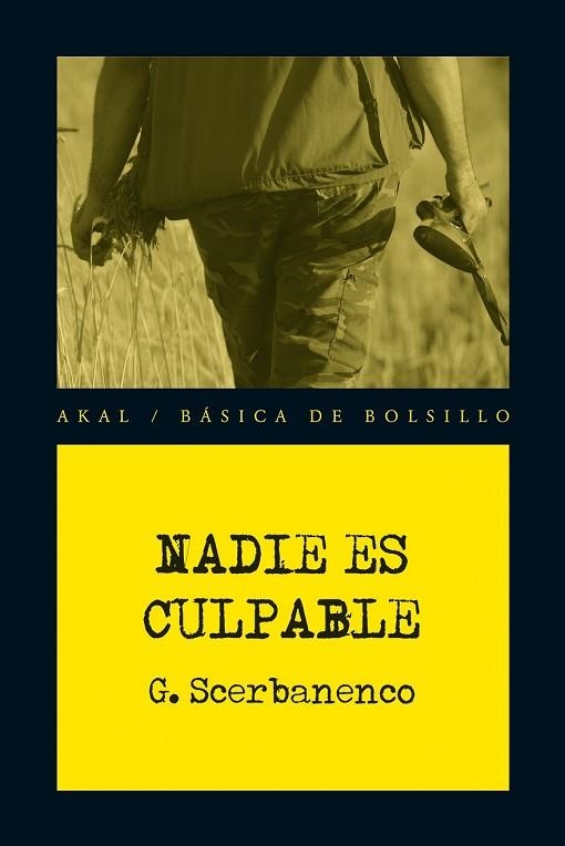 NADIE ES CULPABLE | 9788446038030 | SCERBANENCO, GIORGIO | Llibreria Drac - Librería de Olot | Comprar libros en catalán y castellano online