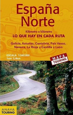 MAPA DE CARRETERAS 1:340.000 - ESPAÑA NORTE (DESPLEGABLE) (ANAYA TOURING) | 9788499359847 | ANAYA TOURING | Llibreria Drac - Llibreria d'Olot | Comprar llibres en català i castellà online