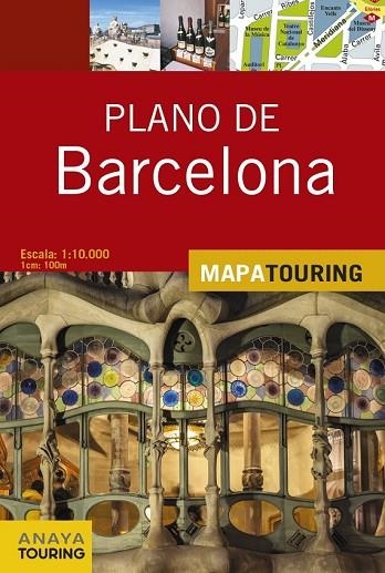 PLANO DE BARCELONA ESCALA 1:10.000 (MAPA TOURING) | 9788499359687 | ANAYA TOURING | Llibreria Drac - Llibreria d'Olot | Comprar llibres en català i castellà online