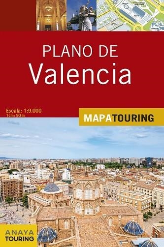 PLANO DE VALENCIA ESCALA 1:90.000 (MAPA TOURING) | 9788499359830 | ANAYA TOURING | Llibreria Drac - Llibreria d'Olot | Comprar llibres en català i castellà online