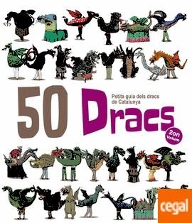 50 DRACS. PETITA GUIA DELS DRACS DE CATALUNYA | 9788417000028 | GARRIDO, AITOR | Llibreria Drac - Llibreria d'Olot | Comprar llibres en català i castellà online