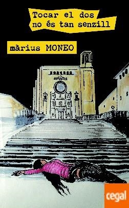 TOCAR EL DOS NO ÉS TAN SENZILL | 9788416328963 | MONEO, MÀRIUS | Llibreria Drac - Llibreria d'Olot | Comprar llibres en català i castellà online