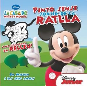 PINTO SENSE SORTIR DE LA RATLLA. EN MICKEY I ELS SEUS AMICS | 9788415790549 | VV.AA. | Llibreria Drac - Llibreria d'Olot | Comprar llibres en català i castellà online