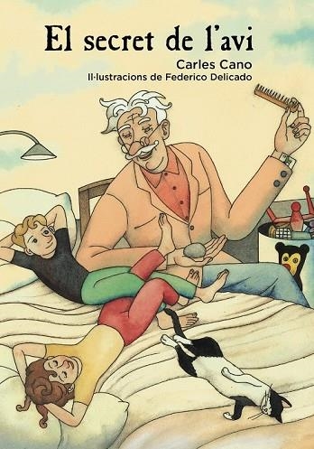 SECRET DE L'AVI, EL | 9788448942991 | CANO, CARLES | Llibreria Drac - Llibreria d'Olot | Comprar llibres en català i castellà online