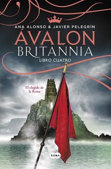 ÁVALON (BRITANNIA. LIBRO 4) | 9788491291091 | ALONSO, ANA; PELEGRIN, JAVIER | Llibreria Drac - Librería de Olot | Comprar libros en catalán y castellano online