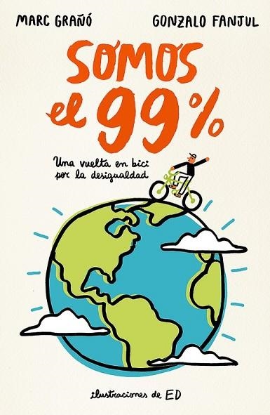 SOMOS EL 99% | 9788420484631 | FANJUL, GONZALO; GRAÑO, MARC | Llibreria Drac - Llibreria d'Olot | Comprar llibres en català i castellà online