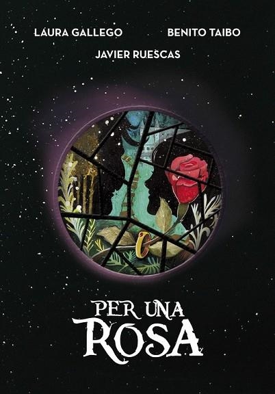 PER UNA ROSA | 9788490438114 | GALLEGO, LAURA; RUESCAS, JAVIER; TAIBO, BENITO | Llibreria Drac - Llibreria d'Olot | Comprar llibres en català i castellà online