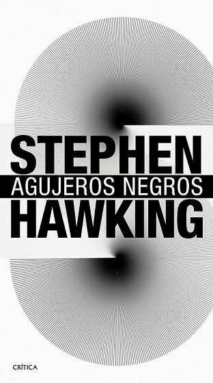 AGUJEROS NEGROS | 9788416771578 | HAWKING, STEPHEN | Llibreria Drac - Llibreria d'Olot | Comprar llibres en català i castellà online