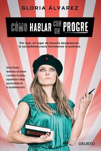 CÓMO HABLAR CON UN PROGRE | 9788423425716 | ÁLVAREZ, GLORIA | Llibreria Drac - Llibreria d'Olot | Comprar llibres en català i castellà online