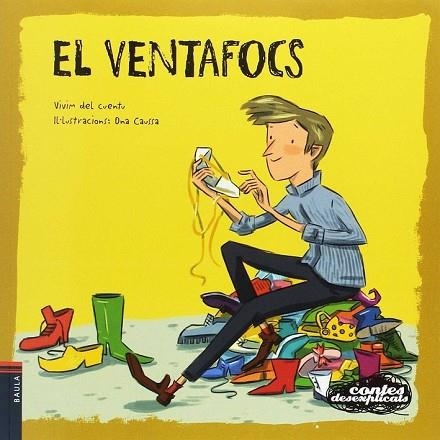 VENTAFOCS, EL (CONTES DESEXPLICATS 11) | 9788447933020 | VIVIM DEL CUENTU | Llibreria Drac - Llibreria d'Olot | Comprar llibres en català i castellà online