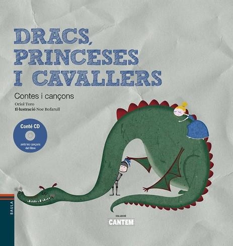 DRACS PRINCESES I CAVALLERS (CANTEM 17) | 9788447933051 | TORO, ORIOL | Llibreria Drac - Llibreria d'Olot | Comprar llibres en català i castellà online