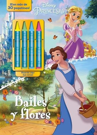 PRINCESAS. CERAS. BAILES Y FLORES | 9788499518602 | DISNEY | Llibreria Drac - Llibreria d'Olot | Comprar llibres en català i castellà online