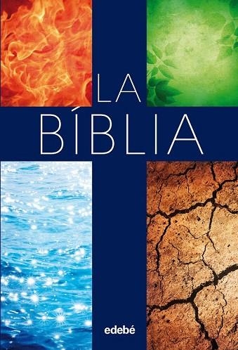 BÍBLIA, LA (EDICIÓ ESCOLAR) | 9788468316093 | EDEBÉ, OBRA COLECTIVA | Llibreria Drac - Llibreria d'Olot | Comprar llibres en català i castellà online