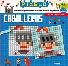 PIXELO: CABALLEROS | 9788468331690 | PATRON, LUCILLE | Llibreria Drac - Llibreria d'Olot | Comprar llibres en català i castellà online