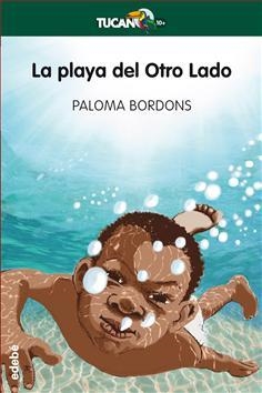 PLAYA DEL OTRO LADO, LA | 9788468331195 | BORDONS, PALOMA | Llibreria Drac - Librería de Olot | Comprar libros en catalán y castellano online