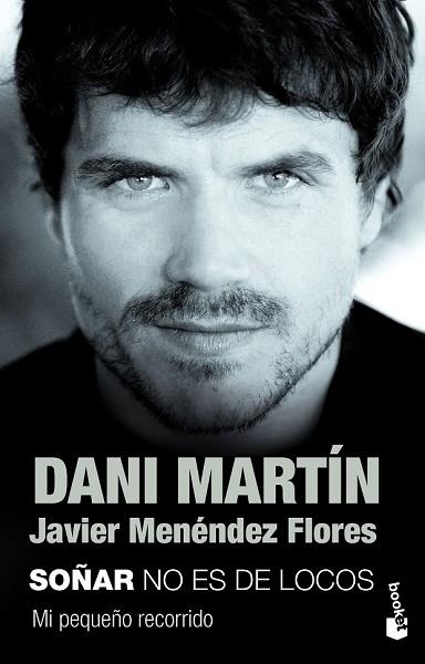 SOÑAR NO ES DE LOCOS | 9788499985985 | MARTÍN, DANI; MENÉNDEZ FLORES, JAVIER | Llibreria Drac - Llibreria d'Olot | Comprar llibres en català i castellà online