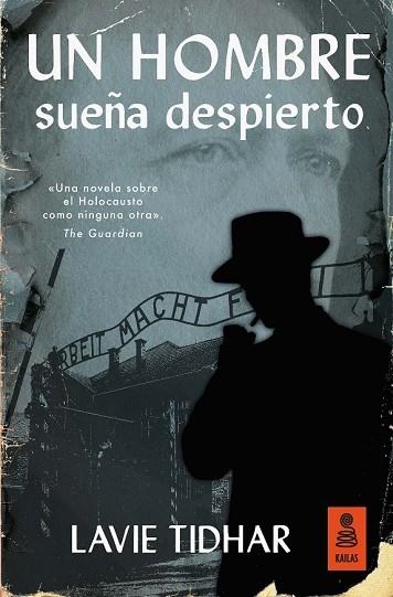 HOMBRE SUEÑA DESPIERTO, UN | 9788416523702 | TIDHAR, LAVIE | Llibreria Drac - Librería de Olot | Comprar libros en catalán y castellano online