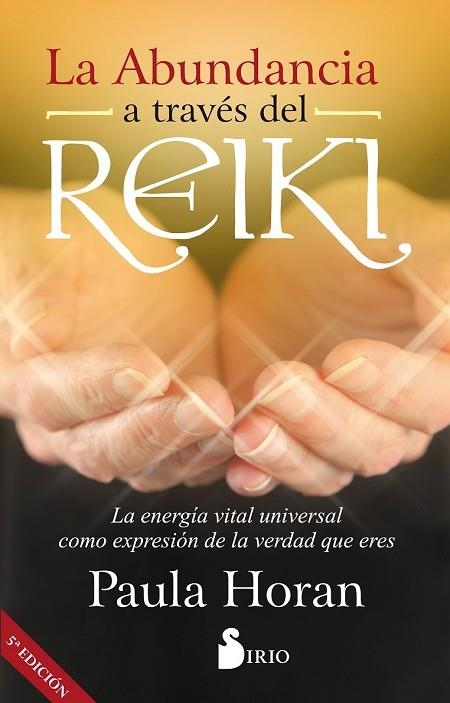 ABUNDANCIA A TRAVÉS DEL REIKI, LA | 9788416579785 | HORAN, PAULA | Llibreria Drac - Librería de Olot | Comprar libros en catalán y castellano online