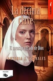 DÉCIMA CLAVE, LA | 9788490703526 | CORRALES, ANTONIA J. | Llibreria Drac - Llibreria d'Olot | Comprar llibres en català i castellà online