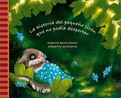 HISTORIA DEL PEQUEÑO LIRÓN QUE NO PODÍA DESPERTAR, LA | 9788416126842 | BOHLMANN, SABINE | Llibreria Drac - Llibreria d'Olot | Comprar llibres en català i castellà online