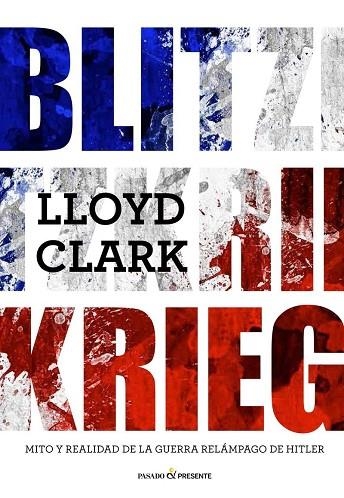 BLITZKRIEG | 9788494619328 | CLARK, LLOYD  | Llibreria Drac - Llibreria d'Olot | Comprar llibres en català i castellà online