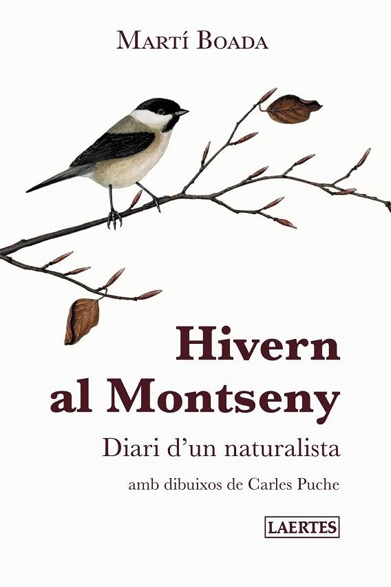 HIVERN AL MONTSENY. DIARI D'UN NATURALISTA | 9788475849393 | BOADA, MARTÍ | Llibreria Drac - Librería de Olot | Comprar libros en catalán y castellano online