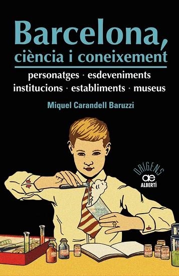 BARCELONA, CIÈNCIA I CONEIXEMENT. | 9788472461598 | CARANDELL, MIQUEL | Llibreria Drac - Llibreria d'Olot | Comprar llibres en català i castellà online