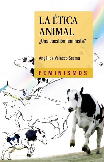 ÉTICA ANIMAL, LA | 9788437636641 | VELASCO SESMA, ANGÉLICA | Llibreria Drac - Llibreria d'Olot | Comprar llibres en català i castellà online