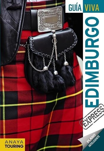 EDIMBURGO 2017 (GUÍA VIVA EXPRES) | 9788499359410 | ARROYO, GONZALO / ALONSO, EULALIA  /ÁLVAREZ, INMACULADA | Llibreria Drac - Llibreria d'Olot | Comprar llibres en català i castellà online