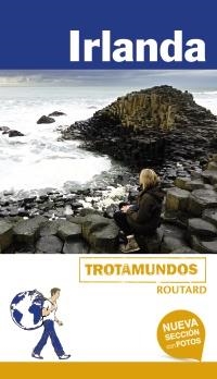 IRLANDA 2017 (TROTAMUNDOS ROUTARD) | 9788415501770 | GLOAGUEN, PHILIPPE | Llibreria Drac - Llibreria d'Olot | Comprar llibres en català i castellà online