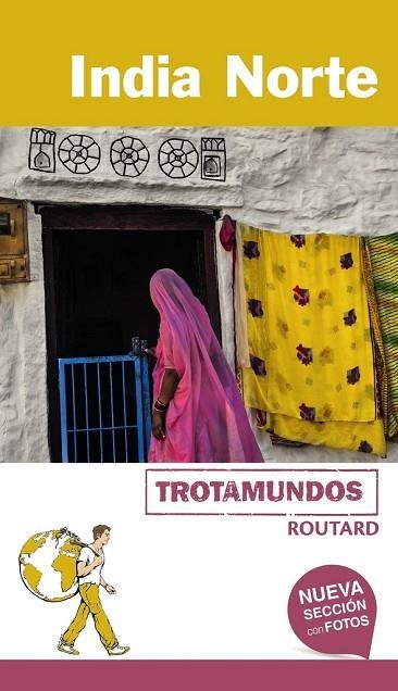 INDIA NORTE 2017 (TROTAMUNDOS ROUTARD) | 9788415501855 | GLOAGUEN, PHILIPPE | Llibreria Drac - Llibreria d'Olot | Comprar llibres en català i castellà online