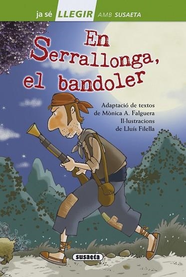 SERRALLONGA, EL BANDOLER, EN (JA SÉ LLEGIR NIVELL 2) | 9788467753790 | A. FALGUERA, MONICA | Llibreria Drac - Llibreria d'Olot | Comprar llibres en català i castellà online