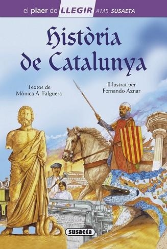 HISTÒRIA DE CATALUNYA (EL PLAER DE LLEGIR NIVELL 4) | 9788467756029 | ABAD FALGUERA, MÒNICA | Llibreria Drac - Llibreria d'Olot | Comprar llibres en català i castellà online