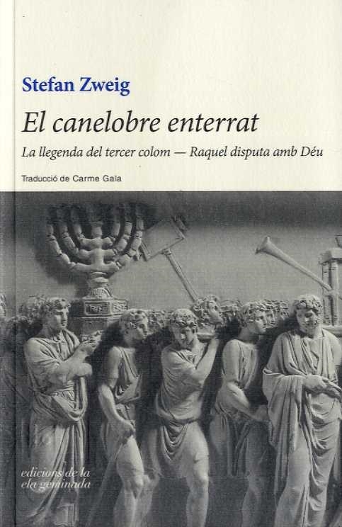 CANELOBRE ENTERRAT, EL | 9788494595370 | ZWEIG, STEFAN | Llibreria Drac - Llibreria d'Olot | Comprar llibres en català i castellà online