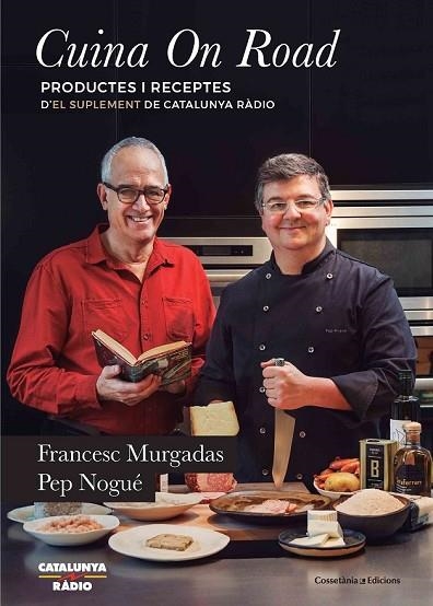 CUINA ON ROAD | 9788490346020 | MURGADAS, FRANCESC; NOGUÉ, PEP | Llibreria Drac - Llibreria d'Olot | Comprar llibres en català i castellà online