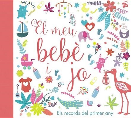 MEU BEBÈ I JO, EL (ALBUM DEL NADO) | 9788499067728 | AA.DD. | Llibreria Drac - Llibreria d'Olot | Comprar llibres en català i castellà online