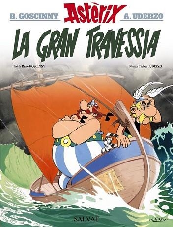 GRAN TRAVESSIA, LA (ASTERIX 22) | 9788469603024 | GOSCINNY, RENÉ; UDERZO, A. | Llibreria Drac - Llibreria d'Olot | Comprar llibres en català i castellà online