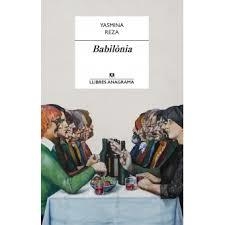 BABILÒNIA | 9788433915436 | REZA, YASMINA | Llibreria Drac - Llibreria d'Olot | Comprar llibres en català i castellà online