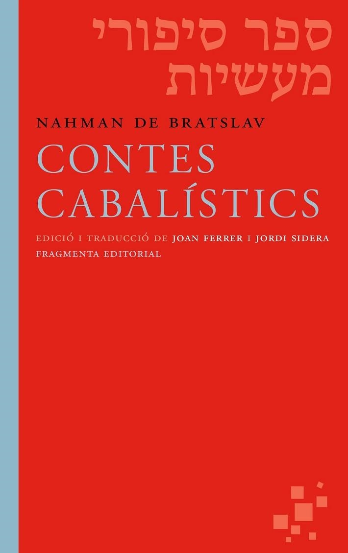 CONTES CABALÍSTICS | 9788415518594 | DE BRATSLAV, NAHMAN | Llibreria Drac - Llibreria d'Olot | Comprar llibres en català i castellà online