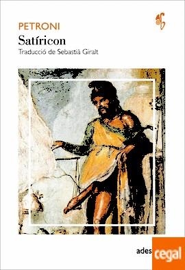 SATÍRICON | 9788416948031 | PETRONI | Llibreria Drac - Llibreria d'Olot | Comprar llibres en català i castellà online