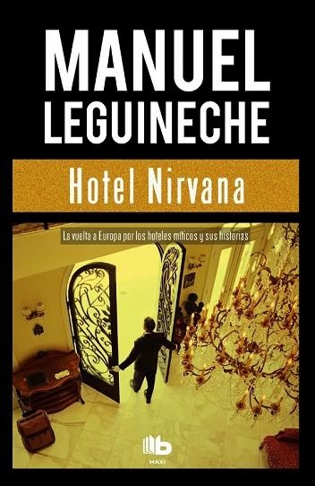 HOTEL NIRVANA | 9788490703502 | LEGUINECHE, MANUEL | Llibreria Drac - Librería de Olot | Comprar libros en catalán y castellano online