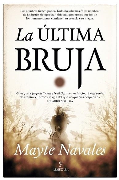 ÚLTIMA BRUJA, LA | 9788416776696 | NAVALES SÁNCHEZ, MAYTE | Llibreria Drac - Llibreria d'Olot | Comprar llibres en català i castellà online