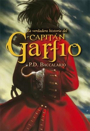 VERDADERA HISTORIA DEL CAPITÁN GARFIO, LA | 9788424652265 | BACCALARIO, PIERDOMENICO | Llibreria Drac - Llibreria d'Olot | Comprar llibres en català i castellà online