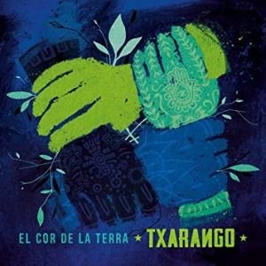 CD TXARANGO. EL COR DE LA TERRA | 8424295052490 | TXARANGO | Llibreria Drac - Llibreria d'Olot | Comprar llibres en català i castellà online