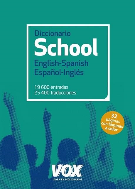 DICCIONARIO SCHOOL ENGLISH-SPANISH / ESPAÑOL-INGLÉS | 9788499742267 | LAROUSSE EDITORIAL | Llibreria Drac - Llibreria d'Olot | Comprar llibres en català i castellà online