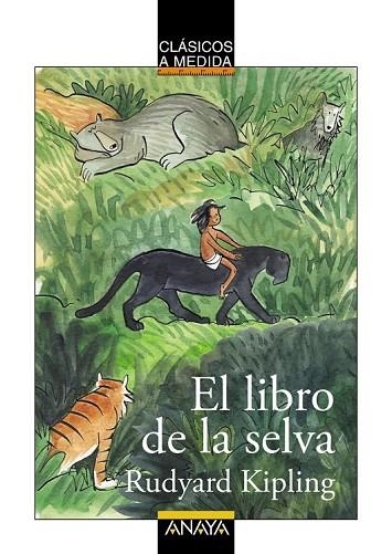 LIBRO DE LA SELVA, EL | 9788467871029 | KIPLING, RUDYARD | Llibreria Drac - Librería de Olot | Comprar libros en catalán y castellano online