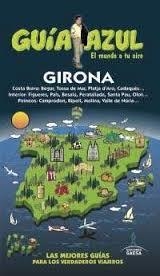 GIRONA 2017 (GUIA AZUL) | 9788416766857 | VV.AA. | Llibreria Drac - Llibreria d'Olot | Comprar llibres en català i castellà online