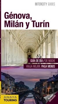 GÉNOVA MILÁN Y TURÍN 2017 (INTERCITY) | 9788499359090 | VV.AA. | Llibreria Drac - Llibreria d'Olot | Comprar llibres en català i castellà online