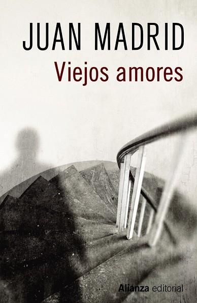 VIEJOS AMORES | 9788491046615 | MADRID, JUAN | Llibreria Drac - Llibreria d'Olot | Comprar llibres en català i castellà online