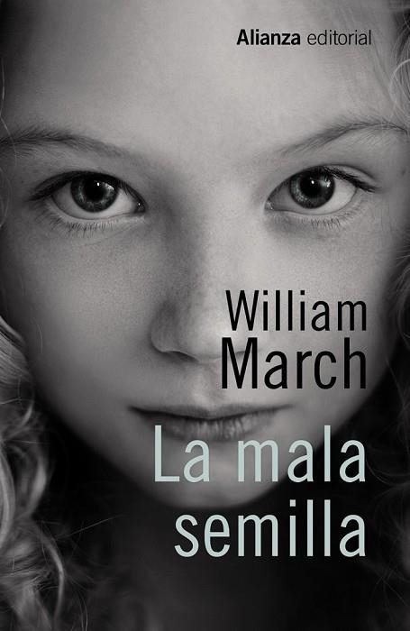 MALA SEMILLA, LA | 9788491046592 | MARCH, WILLIAM | Llibreria Drac - Librería de Olot | Comprar libros en catalán y castellano online